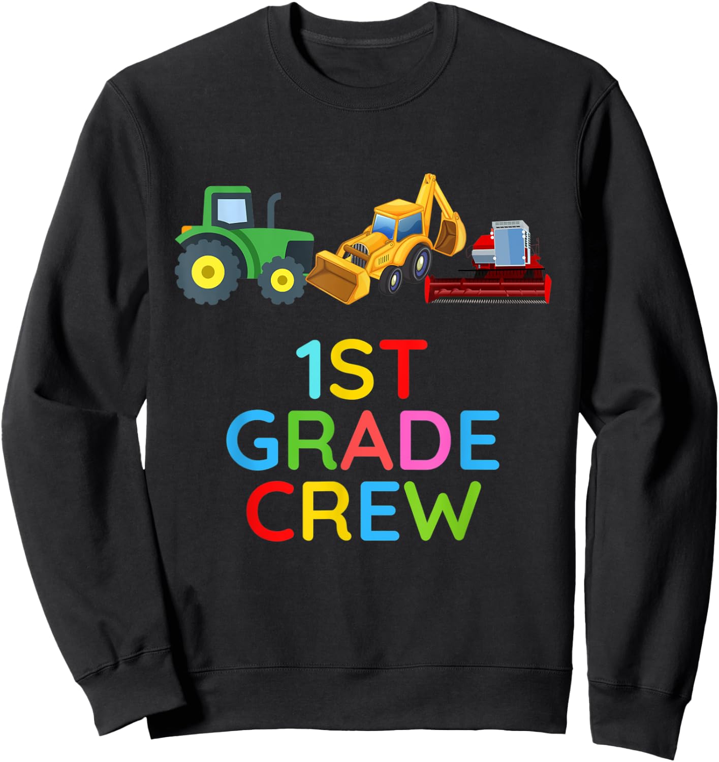 First Grade Crew Tractors 1st Grade Farm Fan First Day Sweatshirt - Sweatshirt | Black