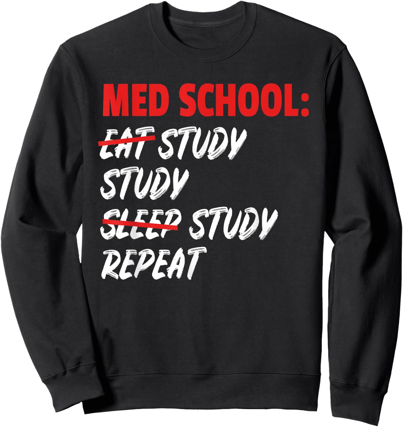 Doctor Med School Student Medicin Gift & Graphic Sweatshirt - Sweatshirt | Black