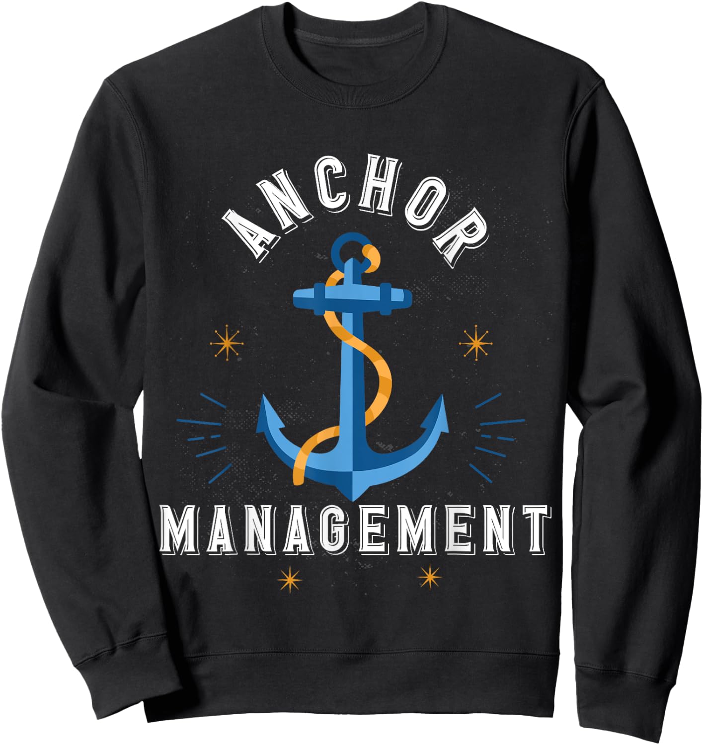 Anchor Management Sailor Boat Ship Anchor Sweatshirt - Sweatshirt | Black