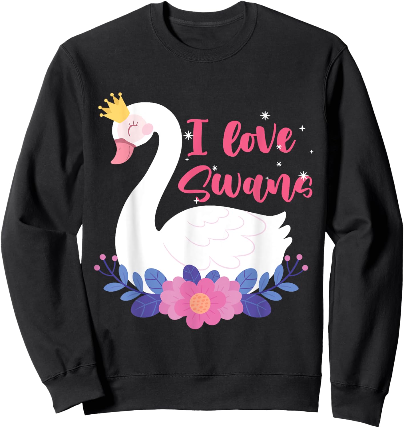 I Love Swans Bird Zoo Animal Lake Water Lily Flowers Crown Sweatshirt - Sweatshirt | Black