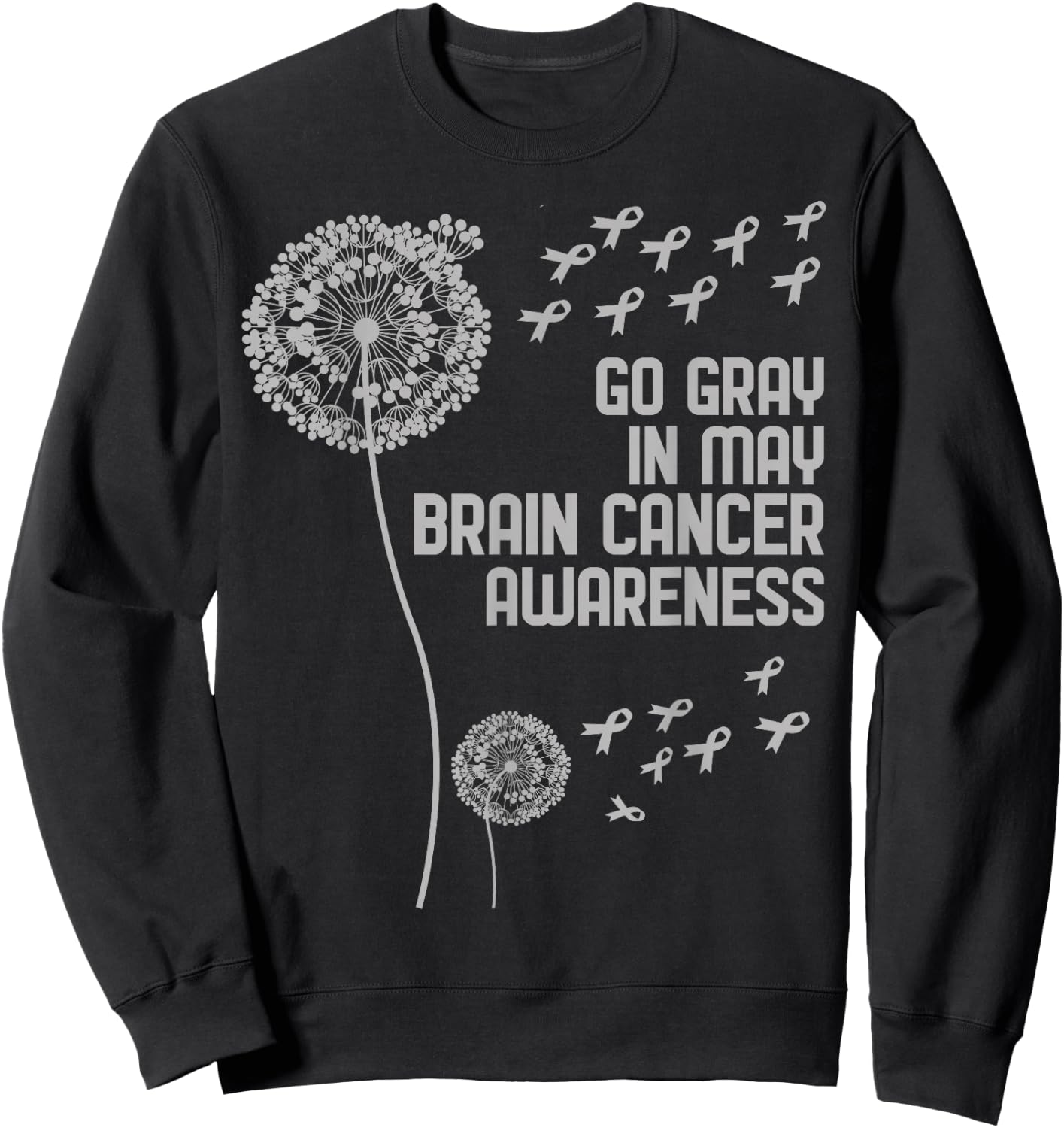 Brain Cancer Awareness Shirt Wear Gray Fight Brain Cancer Sweatshirt - Sweatshirt | Black