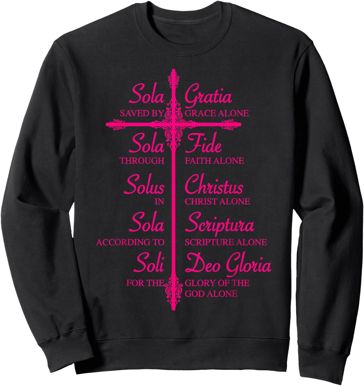 The Five Solas Shirt | Cute Christian Movement Gift Sweatshirt - Sweatshirt | Black
