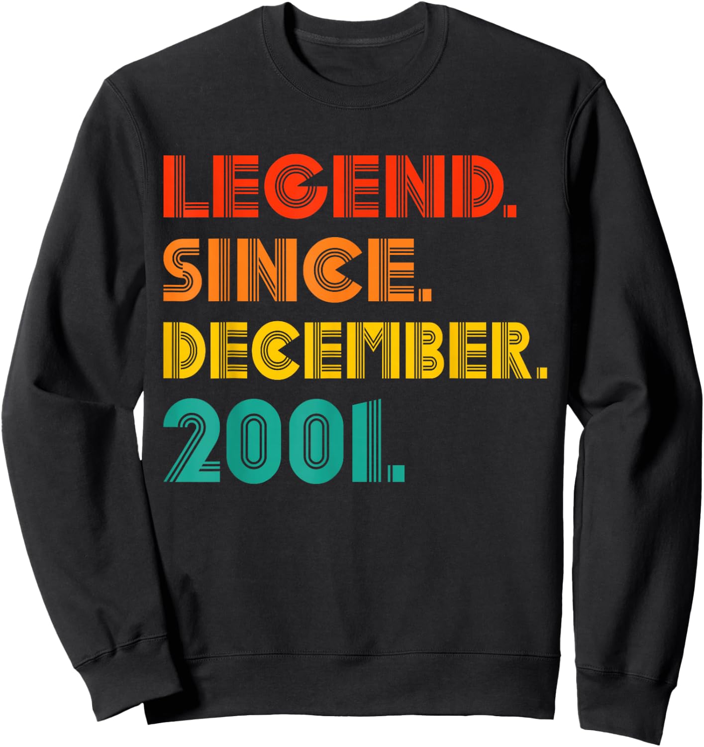 Legend Since December 2001 Birthday December 2001 Vintage Sweatshirt - Sweatshirt | Black
