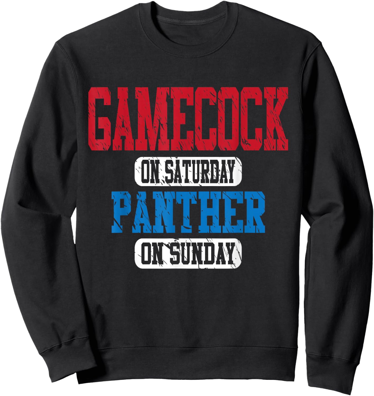 Gamecock On Saturday Panther On Sunday Motivational Vintage Sweatshirt - Sweatshirt | Black