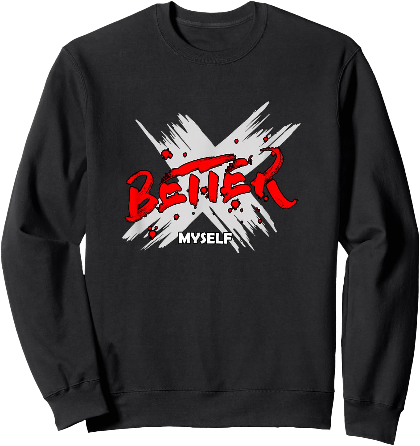 Red Color Better Myself Red Graphic Sweatshirt - Sweatshirt | Black