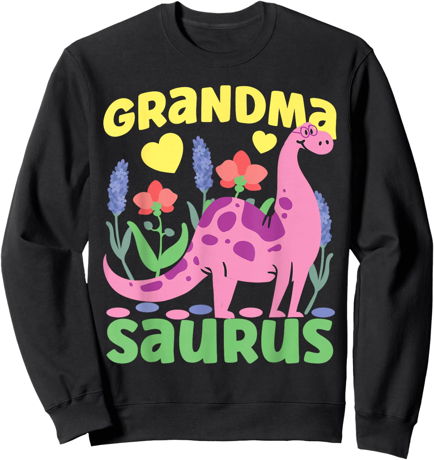 Grandma Saurus Dinosaur for Funny Grandmother Sweatshirt - Sweatshirt | Black