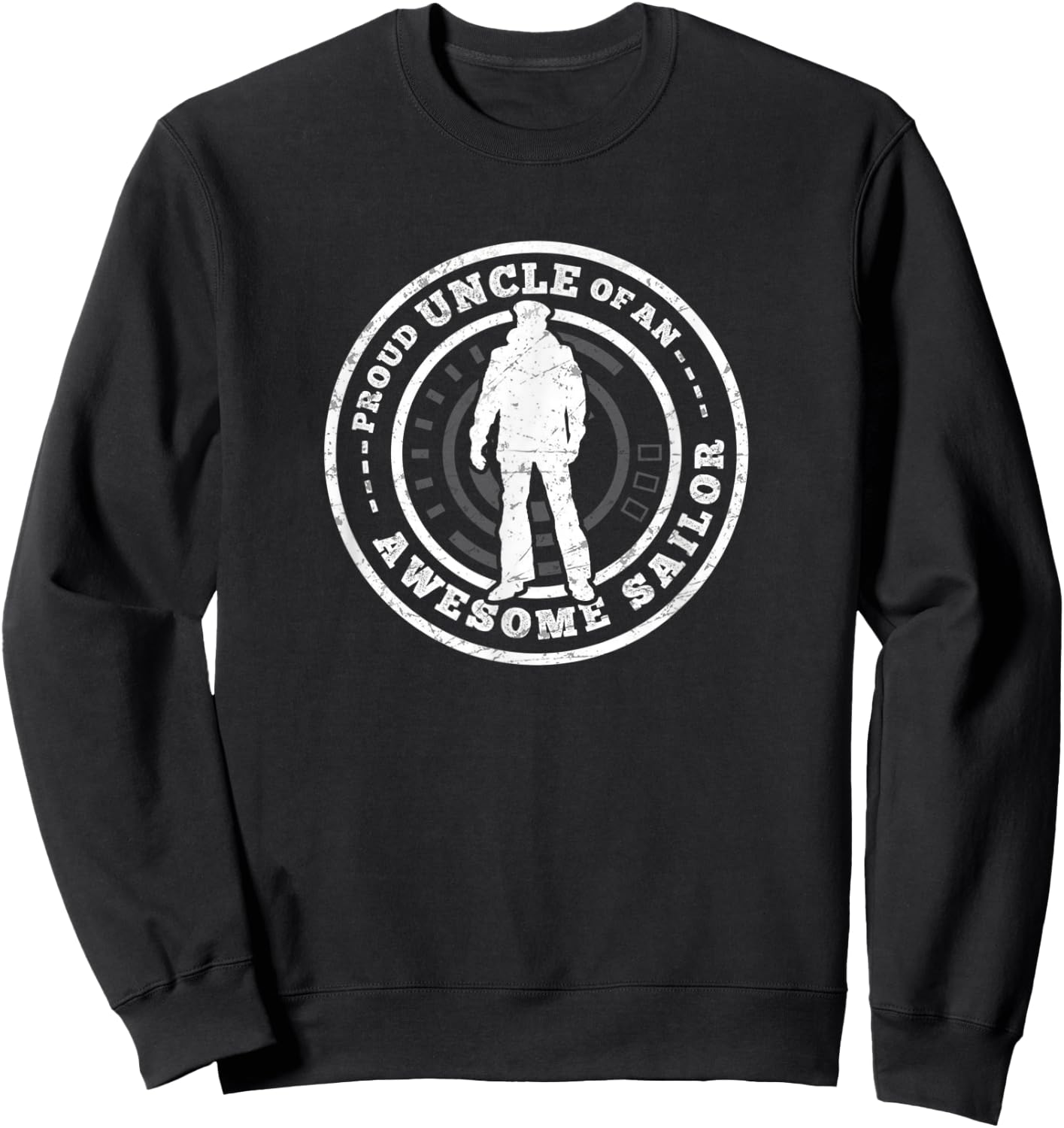 Proud Uncle Of A Sailor Circle Badge Military T Shirts Sweatshirt - Sweatshirt | Black