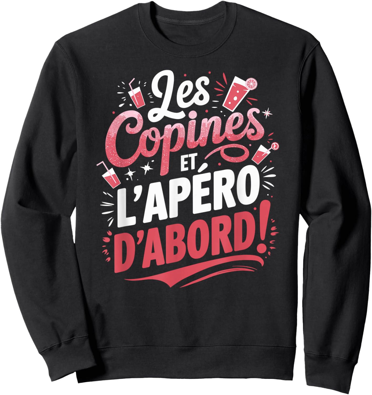 Les Copines et l'Aéro D'Abord Wine Alcohol Women's Aperitif , Black, S Sweatshirt - Sweatshirt | Black