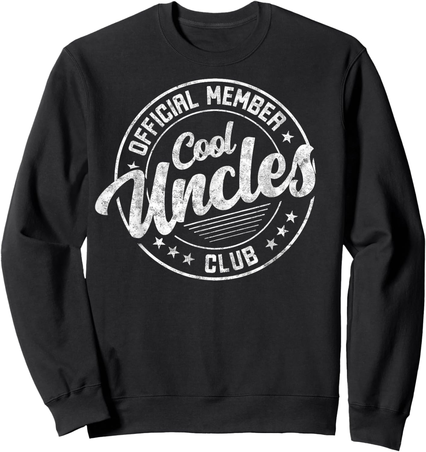 Oficial Member Cool Uncles Club Father's Day Uncle Funny Sweatshirt - Sweatshirt | Black