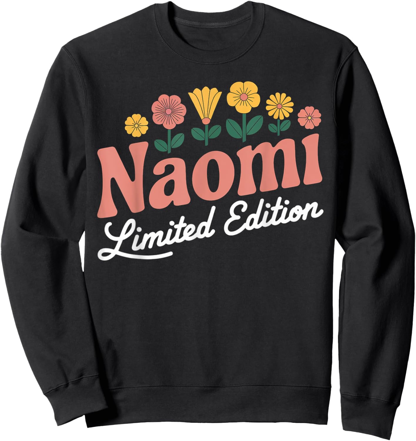 Naomi Limited Edition Vintage Custom Name Wife Grandma Sweatshirt - Sweatshirt | Black