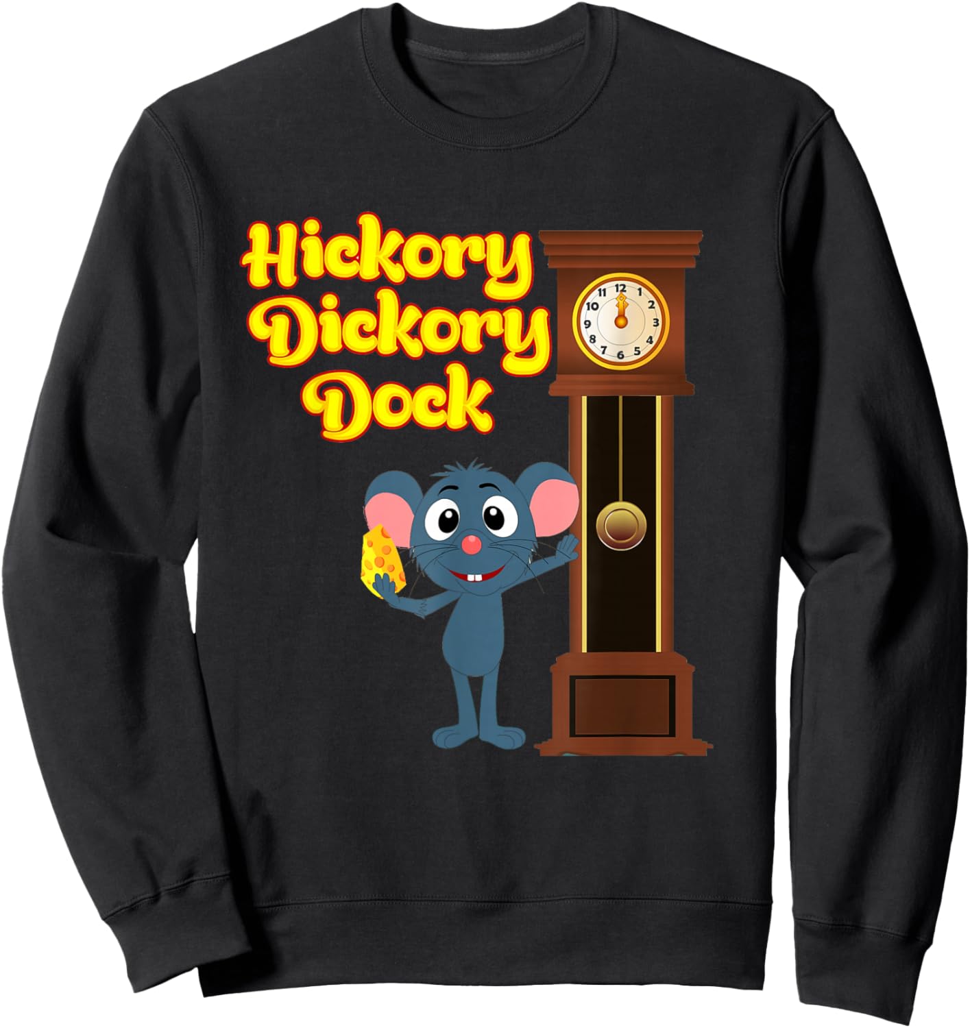 Hickory Dickory Dock Nursery Rhyme Adults and Kids Sweatshirt - Sweatshirt | Black