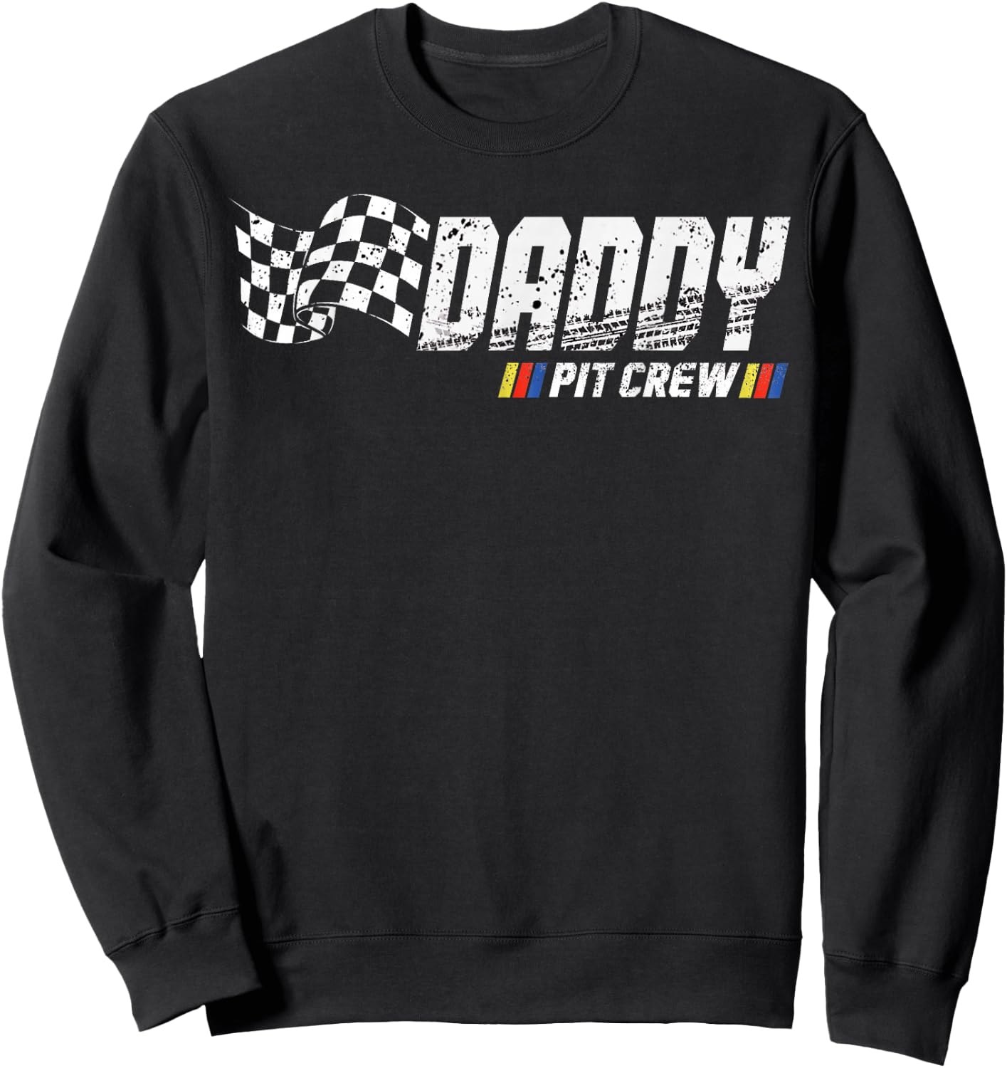Daddy Pit Crew Race Car Birthday Family Racing Sweatshirt - Sweatshirt | Black