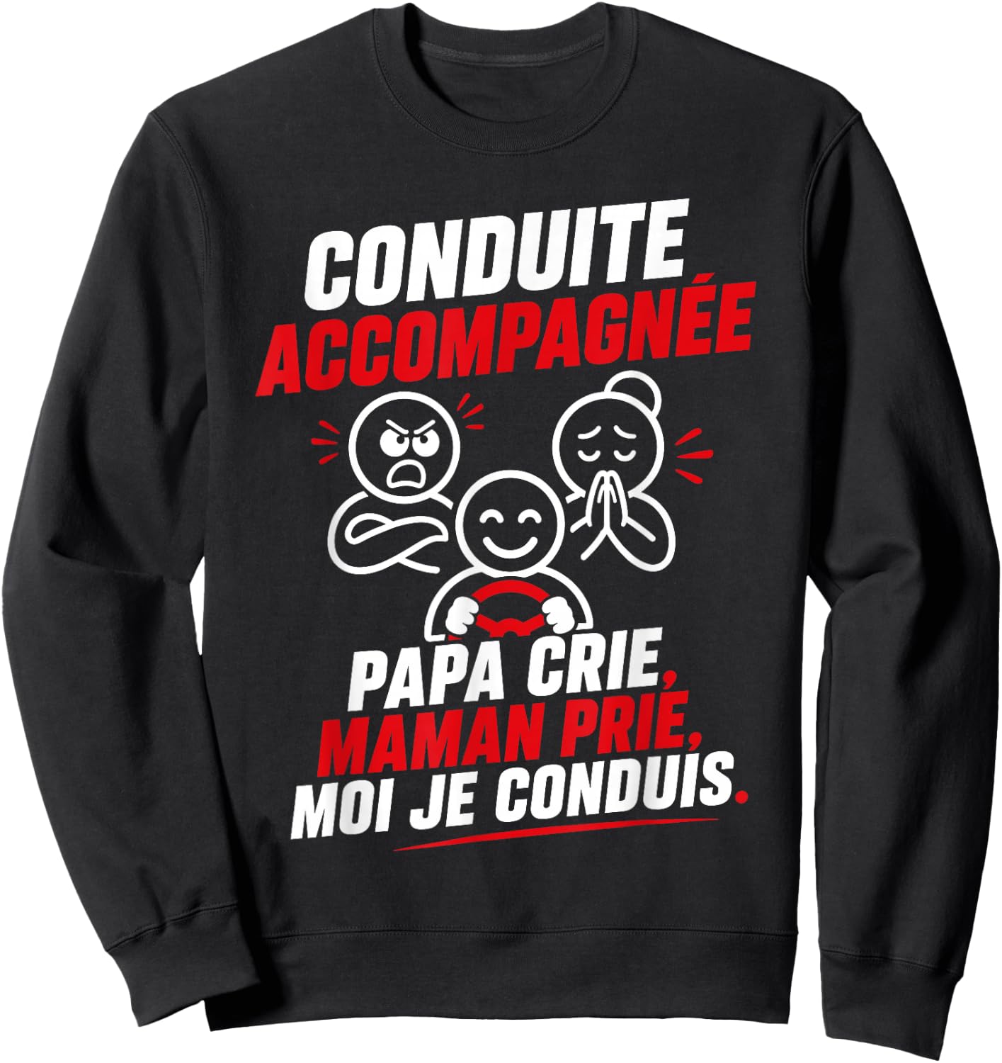 Young Licensed Humor Dad Mom Driving Accompanied Sweatshirt - Sweatshirt | Black