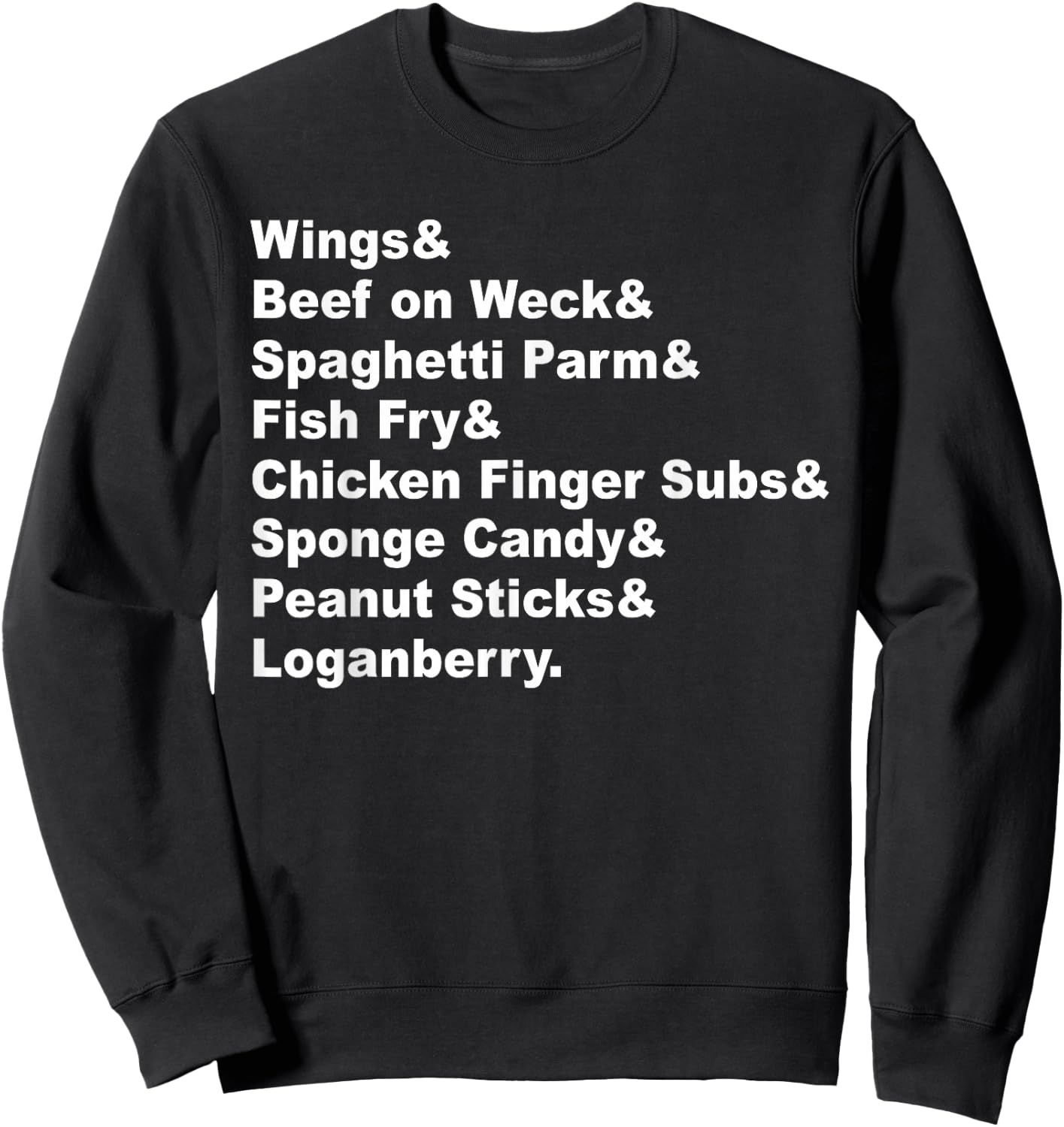 Classic Buffalo New York Foods Buffalo NY Foodie List Sweatshirt - Sweatshirt | Black