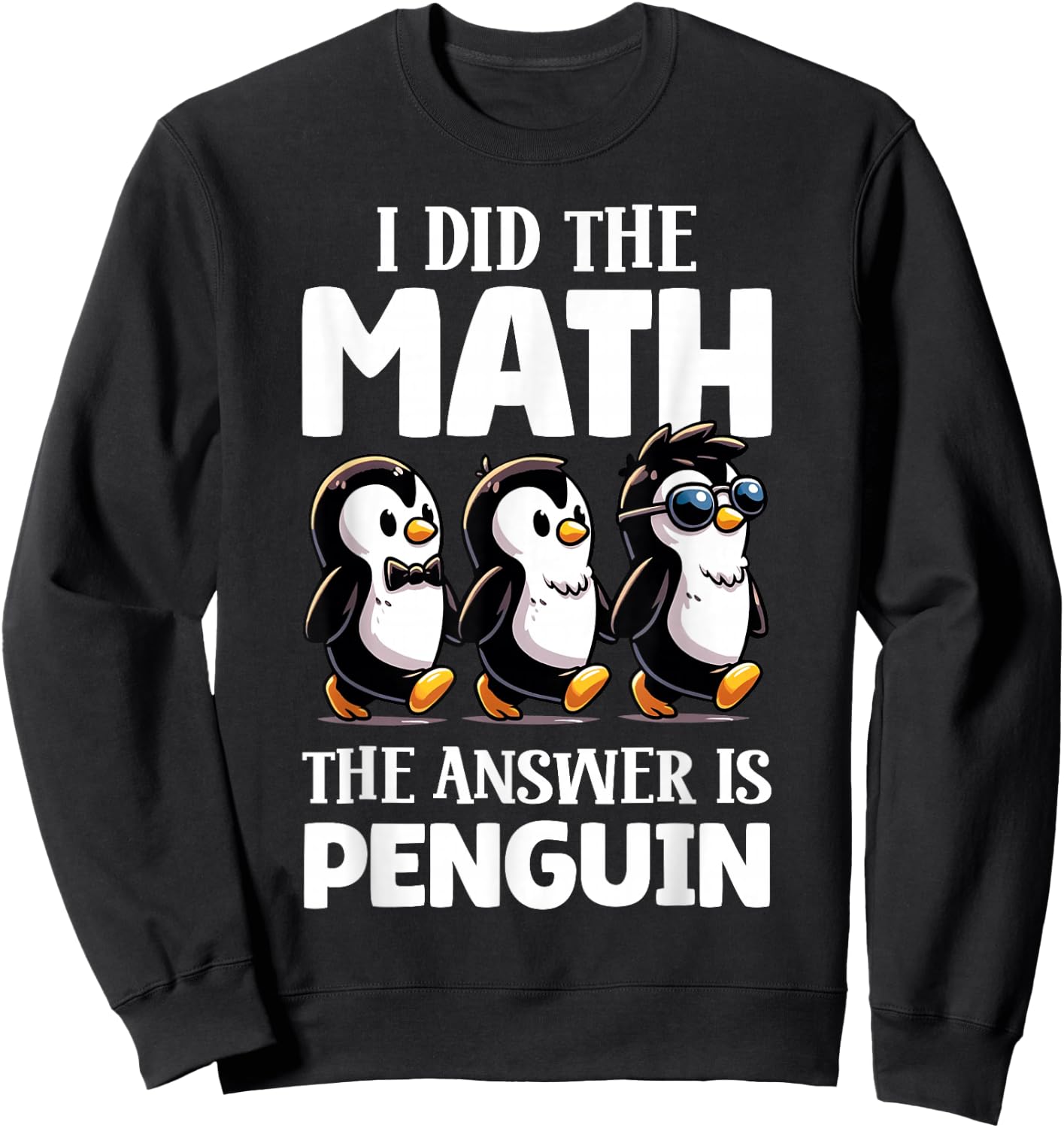 Math Penguin Teacher Funny Graphic Sweatshirt - Sweatshirt | Black