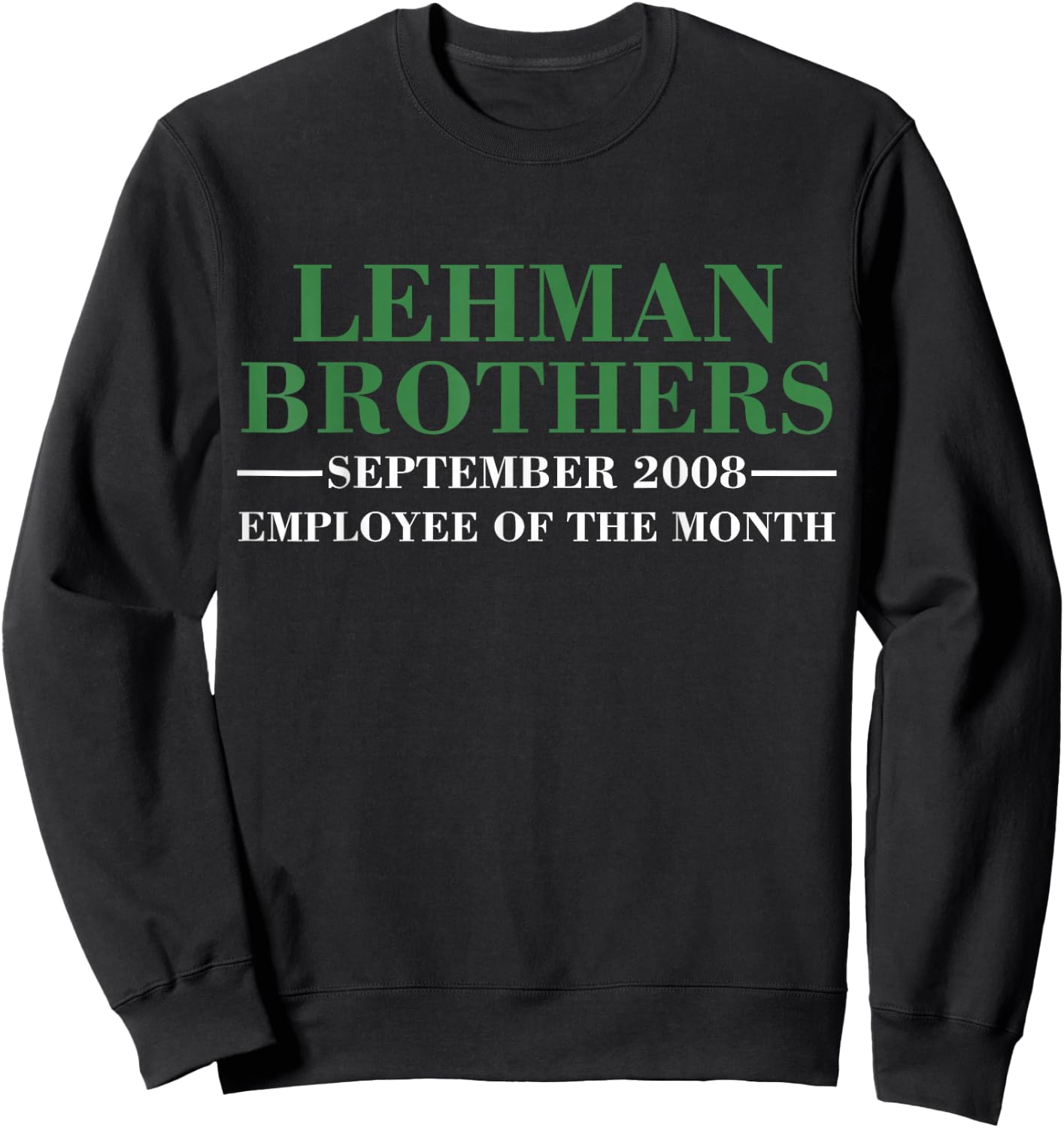 Lehman Brothers 2008 Employee Of The Year Sweatshirt - Sweatshirt | Black