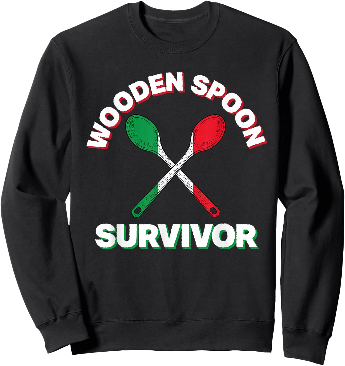 Italian Family Funny Wooden Spoon Survivor Sweatshirt - Sweatshirt | Black
