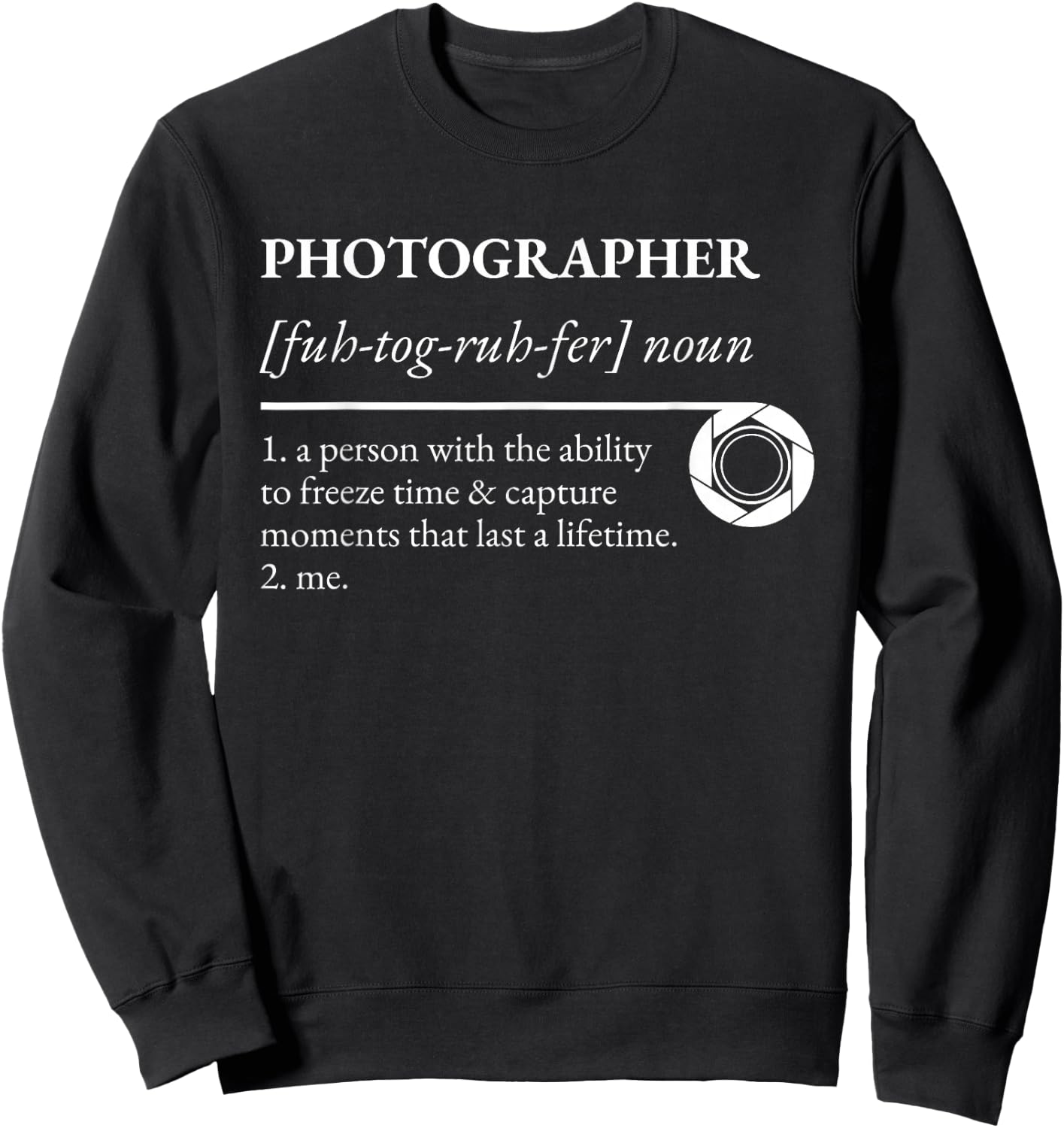 Photographer Definition Sweatshirt - Sweatshirt | Black