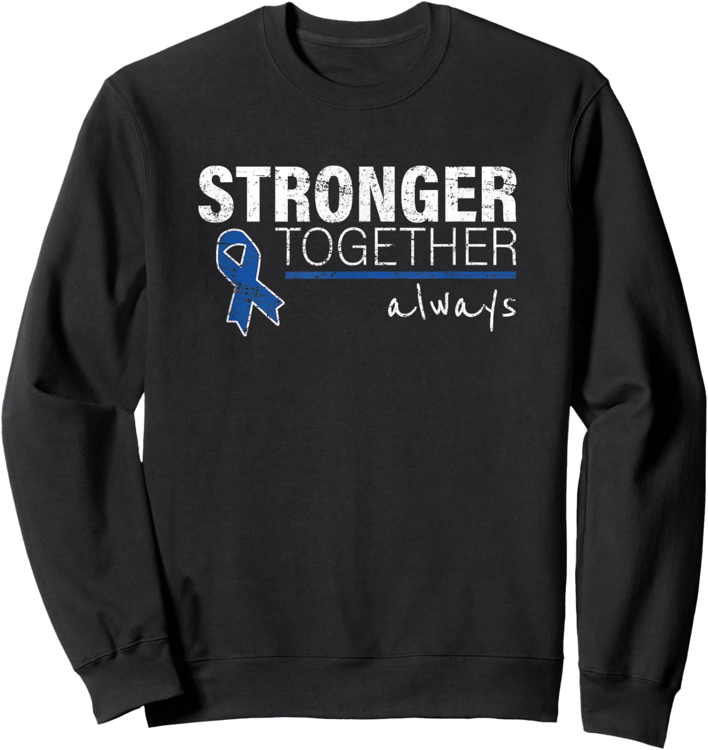 Positive Message Men Colon Cancer Awareness Sweatshirt - Sweatshirt | Black