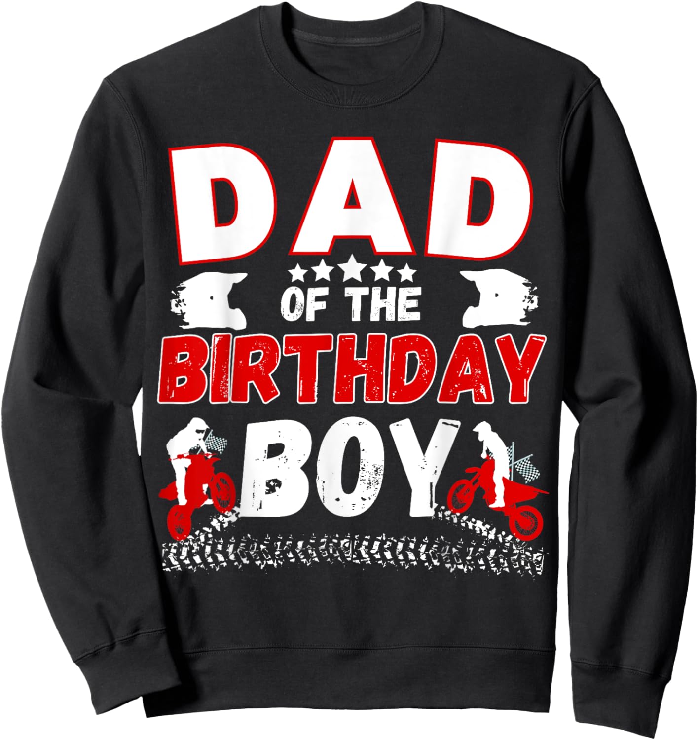 Dad of the Birthday Boy Dirt Bike Motocross Birthday Party Sweatshirt - Sweatshirt | Black