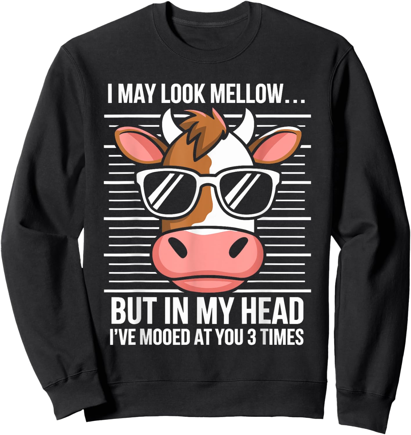 I May Look Calm but in My Head Funny Cow Sweatshirt - Sweatshirt | Black