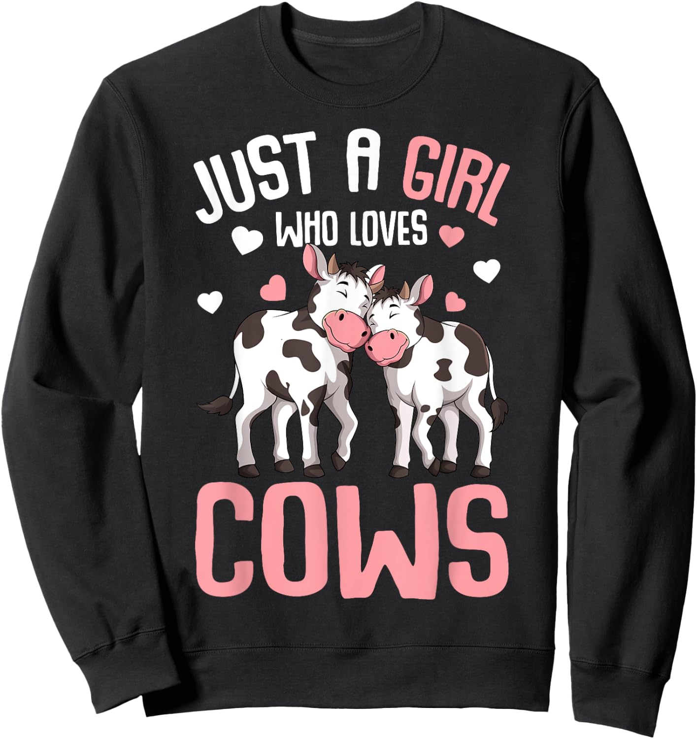 Just A Girl Who Loves Cows Farmers Cow Kids Girls Sweatshirt - Sweatshirt | Black