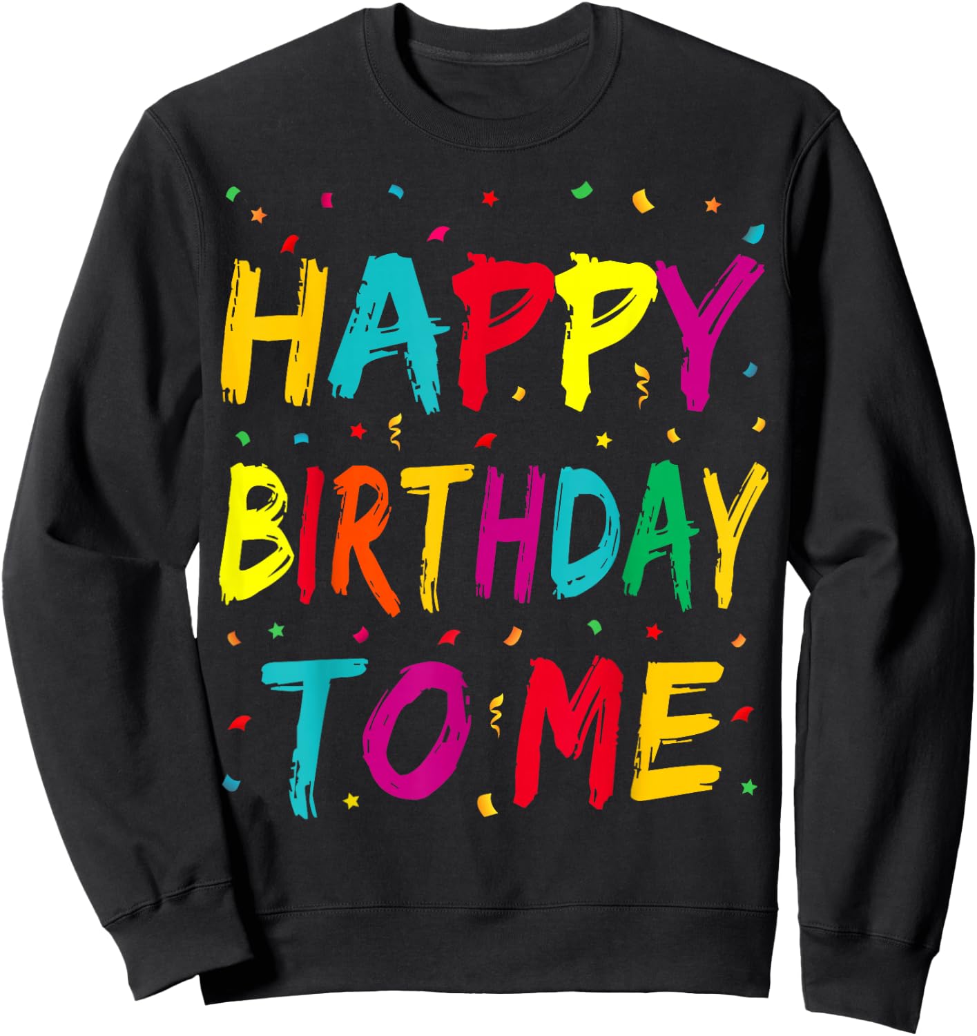 Birthday Shirt Women Men Children Boys Girls Gift , black Sweatshirt - Sweatshirt | Black