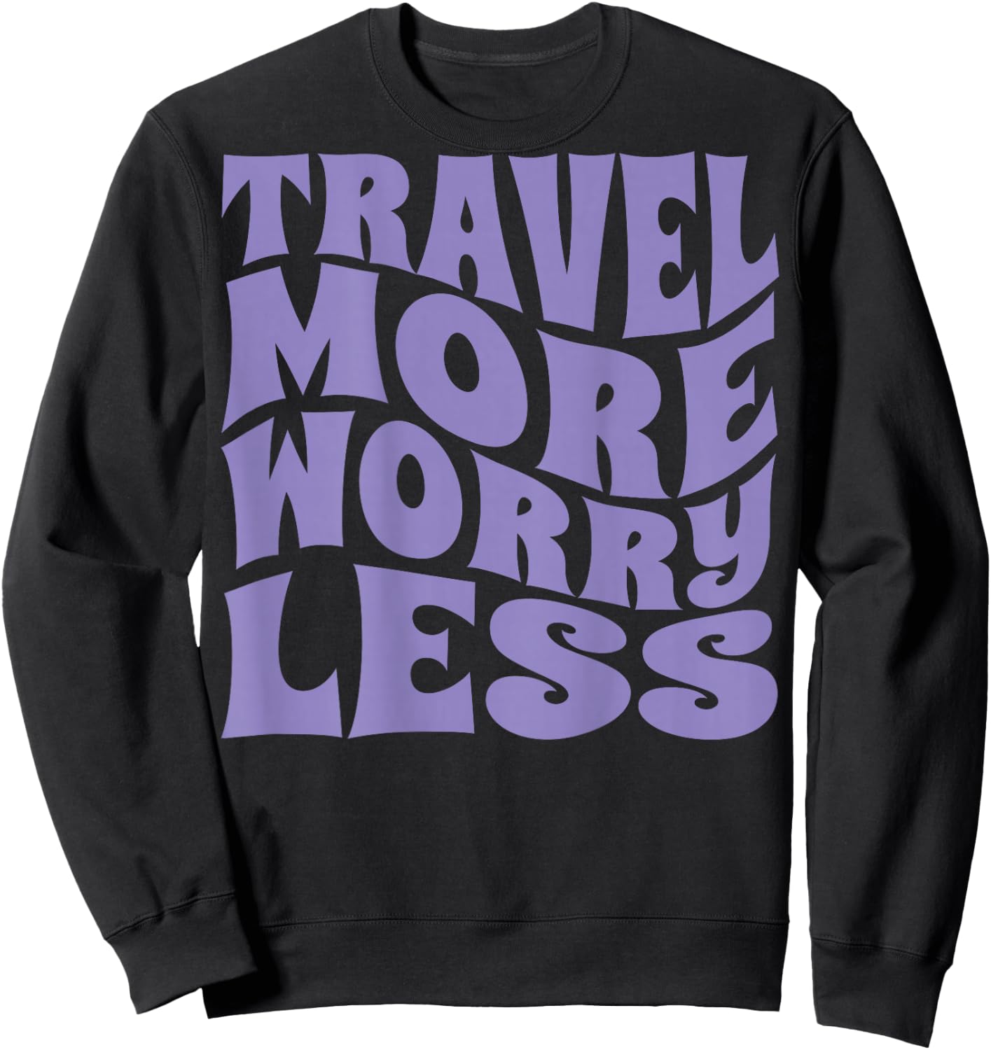 Voyagez, plus de soucis, moins de vacances, hommes, femmes, enfants, impression arrière Sweatshirt - Sweatshirt | Black