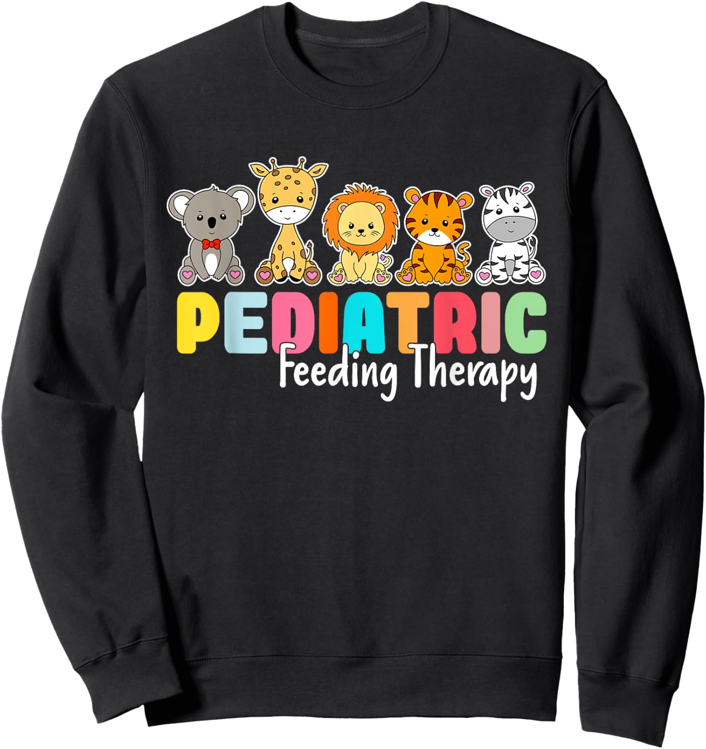 Pediatric Feeding Therapist Pediatric Feeding Therapy Sweatshirt - Sweatshirt | Black