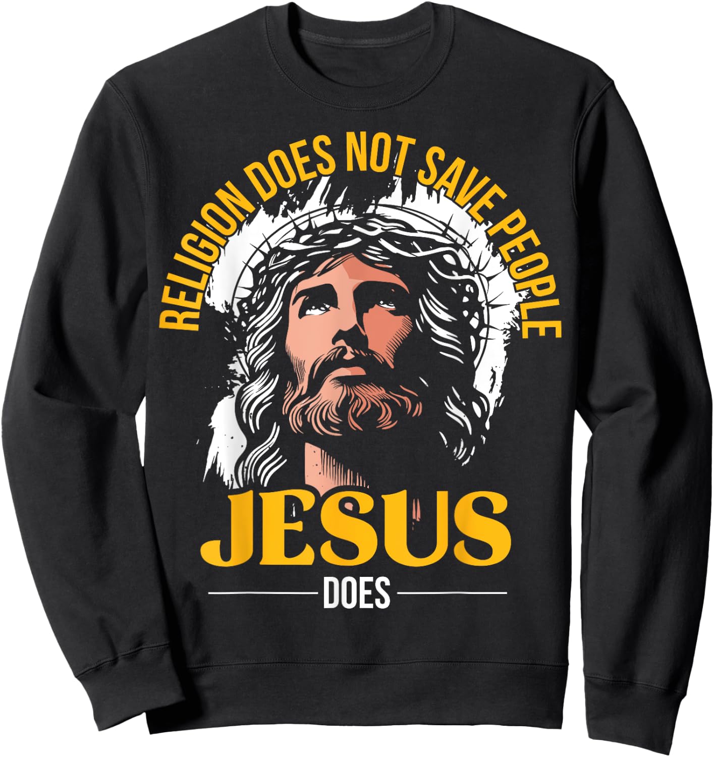 Jesus Christ and Faith Christian Bible and Love Jesus Sweatshirt - Sweatshirt | Black