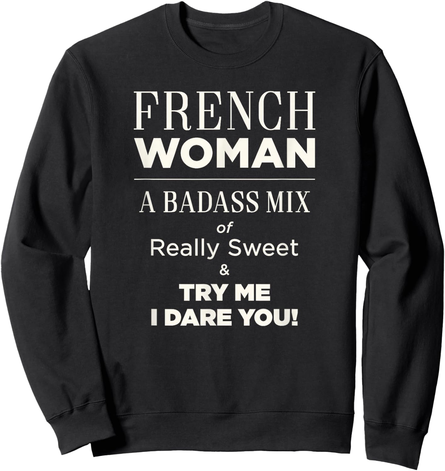 French Woman | France Empowered Sweatshirt - Sweatshirt | Black