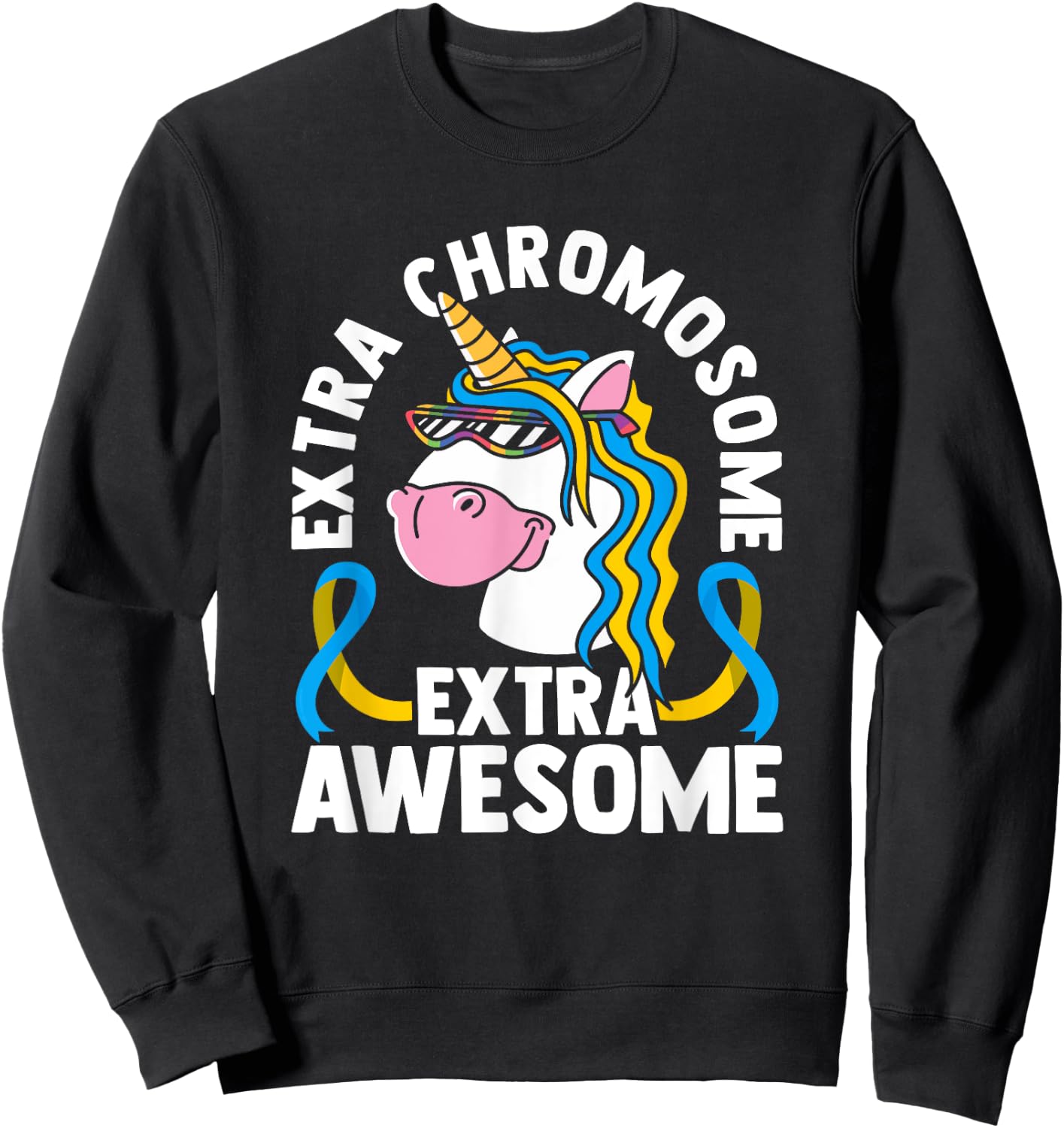 Extra Chromosome Extra Awesome Unicorn Down Syndrome Sweatshirt - Sweatshirt | Black