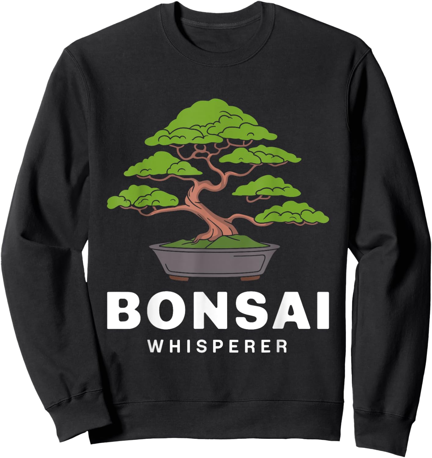 Bonsai Tree Gardening Japanese Culture Zen Funny Bonsai Tree Sweatshirt - Sweatshirt | Black