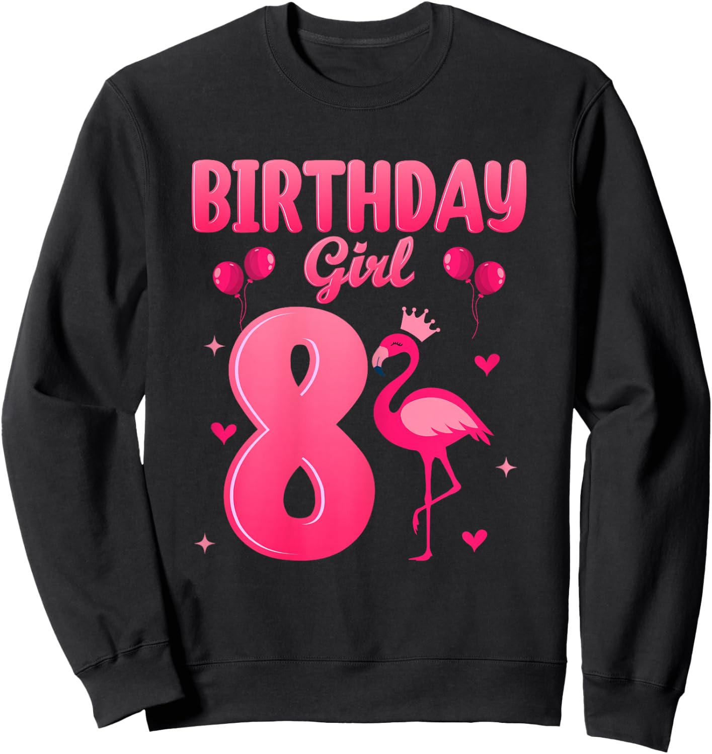 8th Birthday Party 8 Years Old Cute Flamingo Birthday Girl Sweatshirt - Sweatshirt | Black