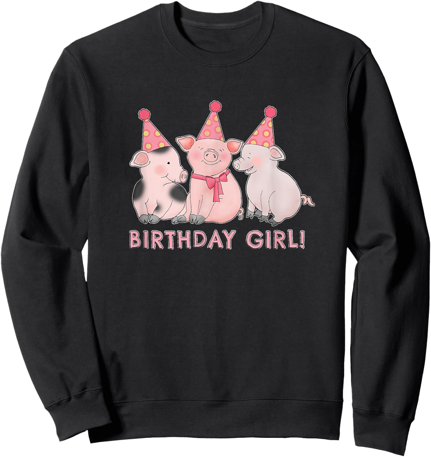 Birthday Girl Happy Pig Lover Sweatshirt - Sweatshirt | Black