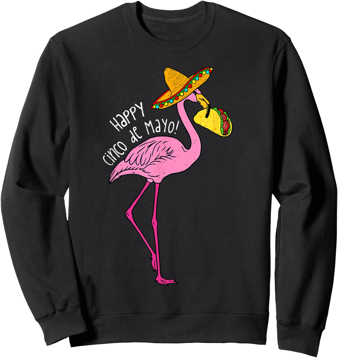 Mexican Flamingo Tacos Cinco De Mayo Fiesta 5 De Mayo Women Sweatshirt - Sweatshirt | Black