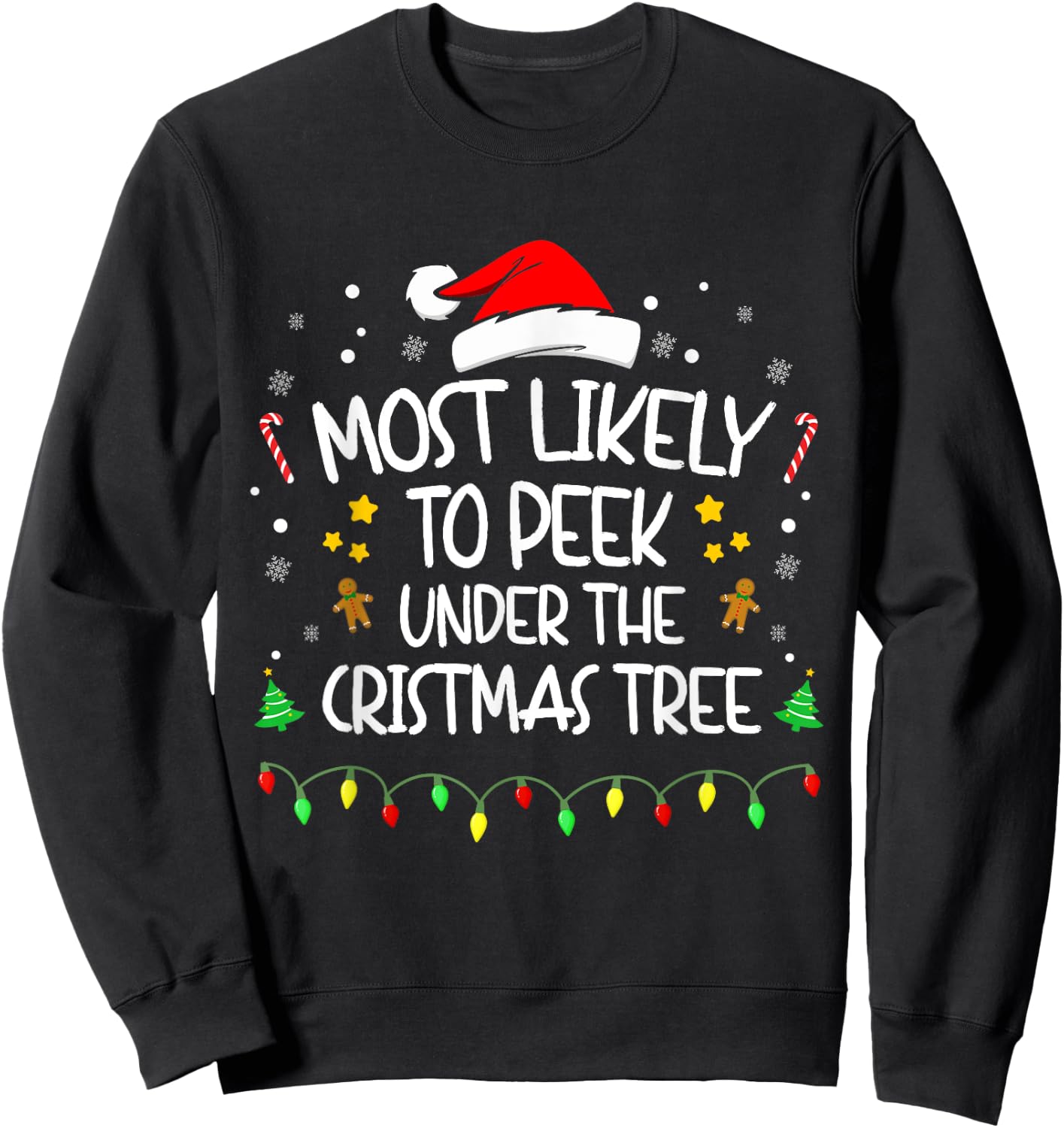 Most Likely To Peek Under The Christmas Tree, Funny Family Sweatshirt - Sweatshirt | Black