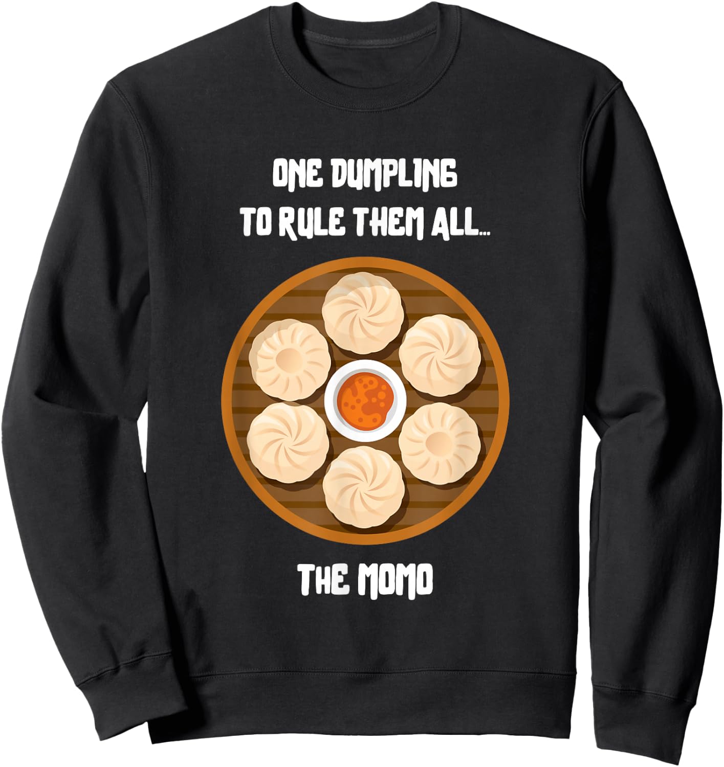 Funny One Dumpling to Rule Them All - The Nepali Momo Sweatshirt - Sweatshirt | Black