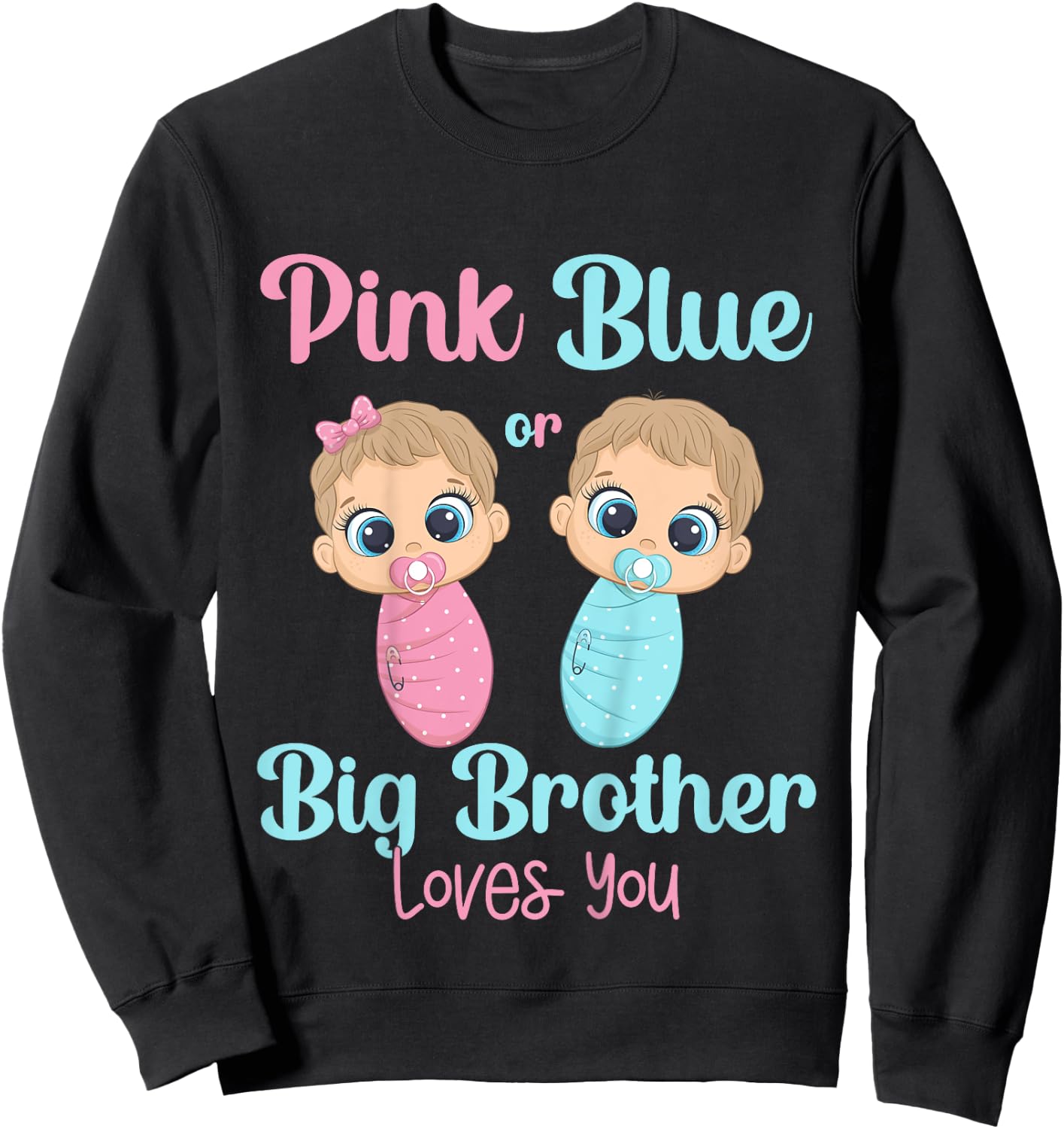 Kids Cute Pink Or Blue Big Brother Loves You Gender Reveal Idea Sweatshirt - Sweatshirt | Black
