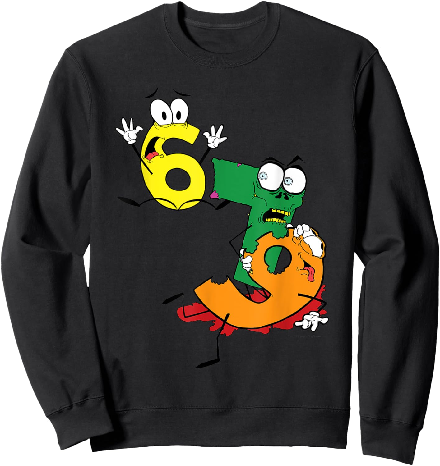 Why was 6 Afraid of 7 Seven Ate Nine Cute Zombie Pun Sweatshirt - Sweatshirt | Black