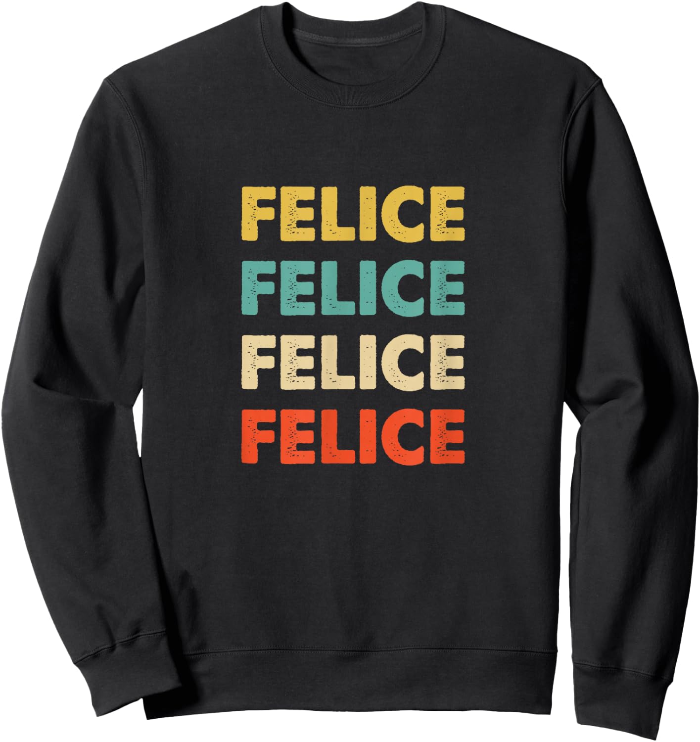 Felice Name Sweatshirt - Sweatshirt | Black
