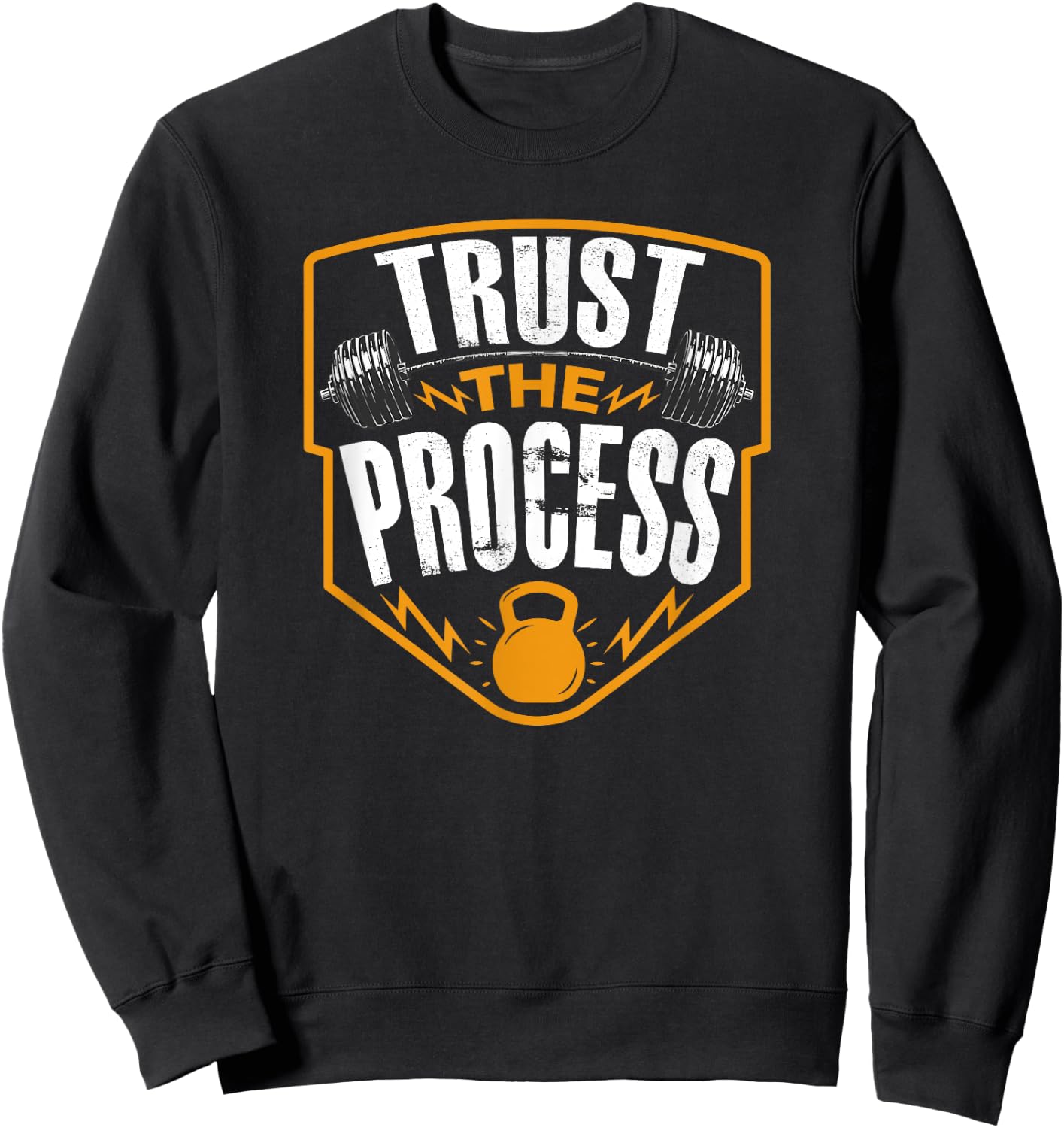 Trust The Process Motivational Quote Gym Workout Graphic Sweatshirt - Sweatshirt | Black