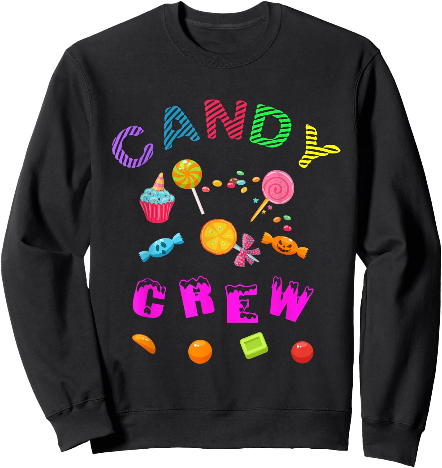 Candy Land Candy Crew Decorations Sweetie Candy Squad Sweatshirt - Sweatshirt | Black