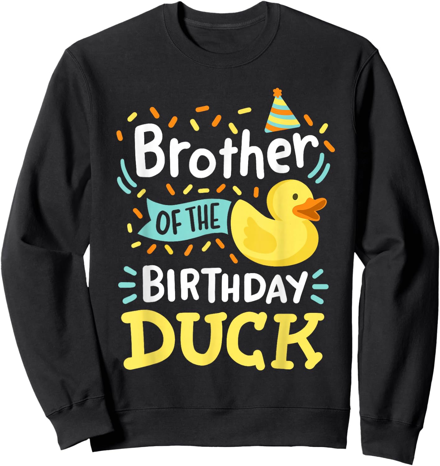Kids Birthday Duck Crew Gear Brother Of The Birthday Duck Boy Rubber Duck Bday Family Sweatshirt - Sweatshirt | Black