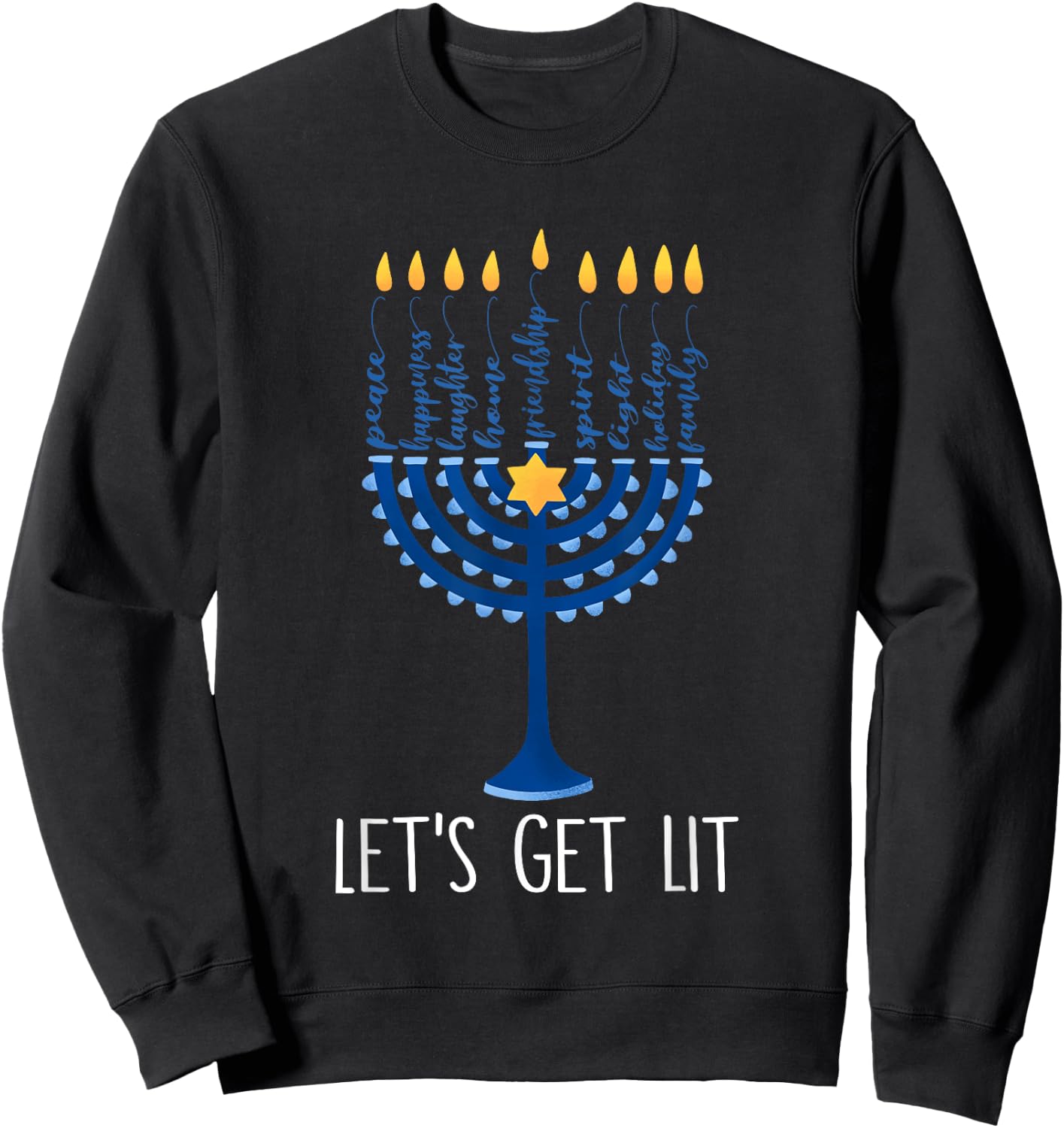 Let's Get Lit Happy Hanukkah Menorah Jewish Men Women Kids Sweatshirt - Sweatshirt | Black