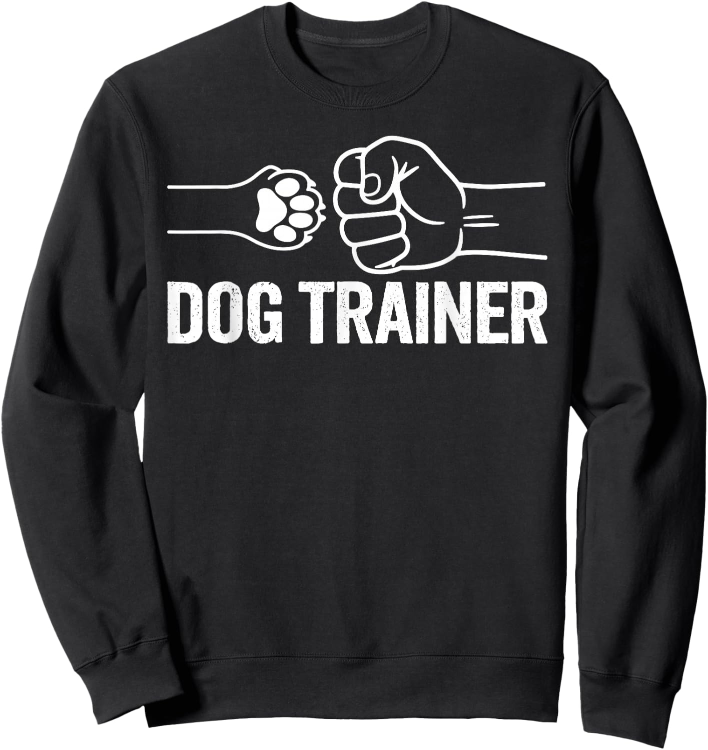 Dog Trainer Appreciation Dog Training Sweatshirt - Sweatshirt | Black