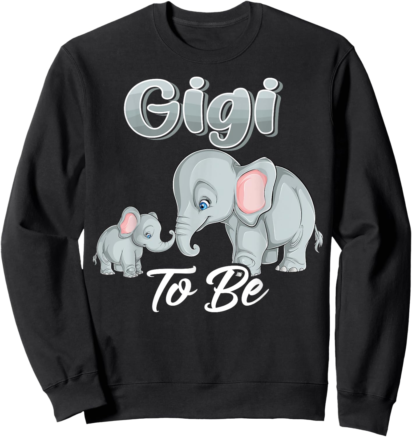Soon Gigi To Be Elephants For Baby Shower Gender Reveal Mimi Sweatshirt - Sweatshirt | Black