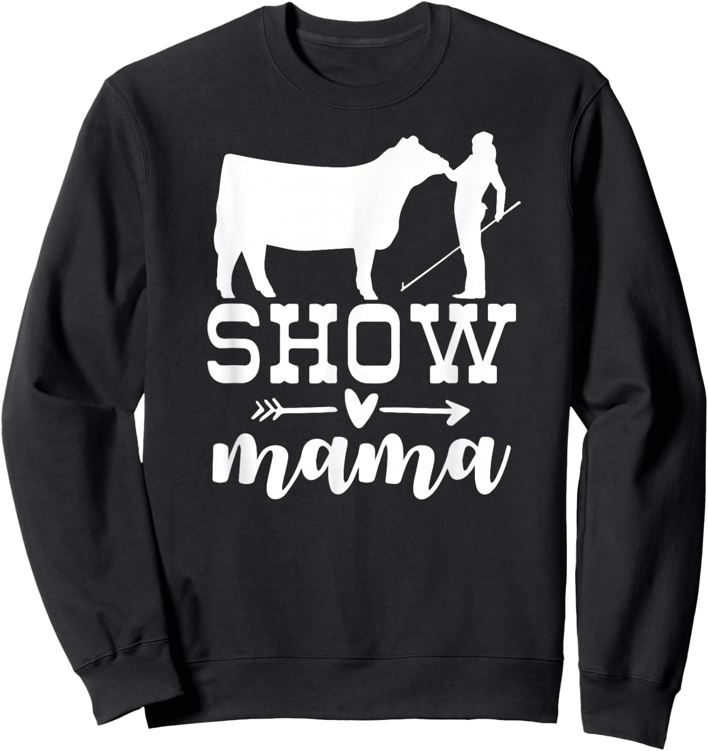 Show Cattle Life Show Cow Mom, Beef Mom - Women's Black Small Regular Fit Cotton Polyester Novelty Sweatshirt - Sweatshirt | Black