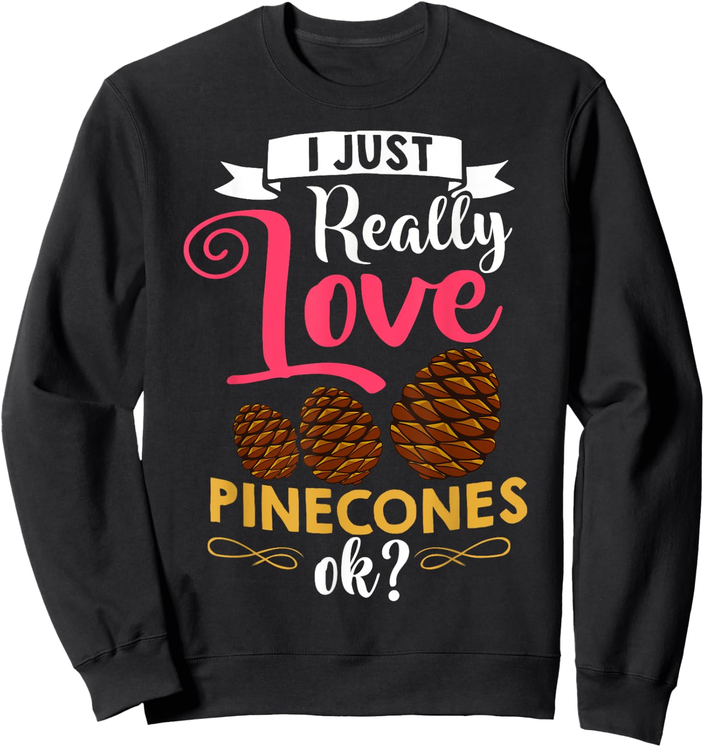 Pinecone Pine Cones Tree Wreath Sweatshirt - Sweatshirt | Black
