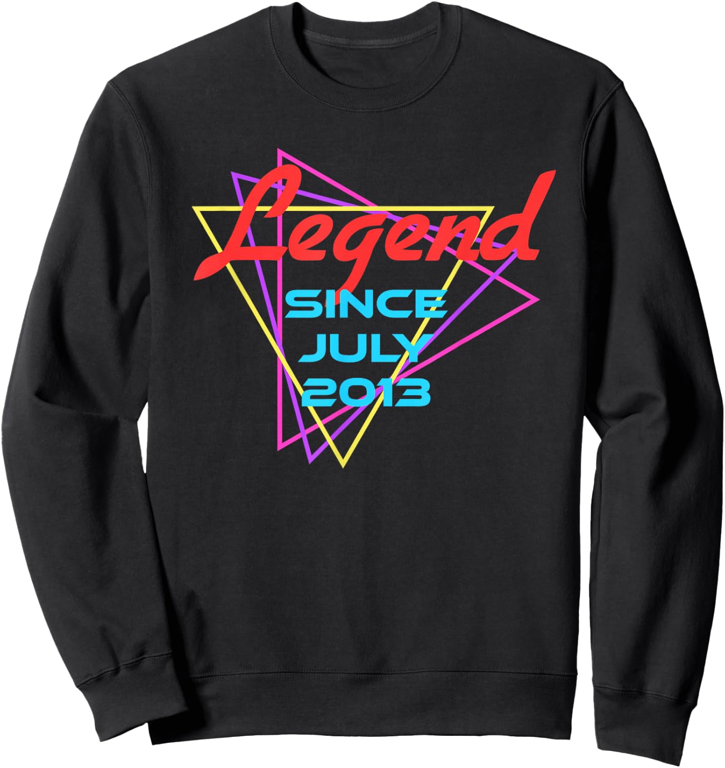 Legend Since July 2013 Sweatshirt - Sweatshirt | Black